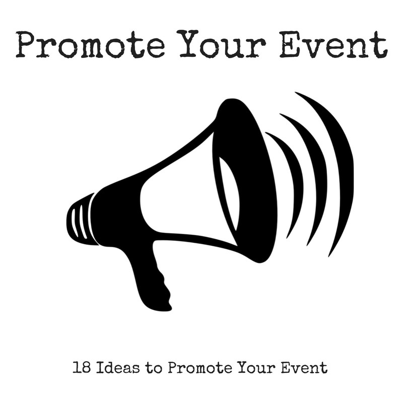18 Ideas to Help Promote Your Event - Follow Your Arrow Marketing
