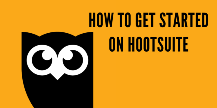 How to Get Started on Hootsuite